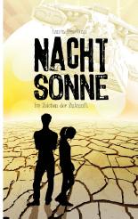 Nachtsonne - Im Zeichen der Zukunft