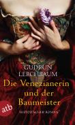 Die Venezianerin und der Baumeister