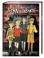 Die Schattenbande legt los!