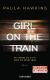 Girl on the Train. Du kennst sie nicht, aber sie kennt dich.