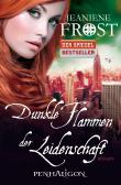 Dunkle Flammen der Leidenschaft