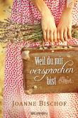 Weil du mir versprochen bist