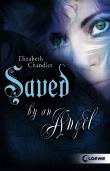 Kissed by an Angel – Saved by an Angel