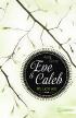 Eve und Caleb - Wo Licht war