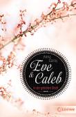 Eve und Caleb - In der gelobten Stadt