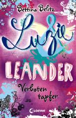Luzie & Leander - Verboten tapfer