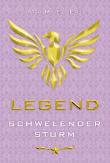 Legend – Schwelender Sturm