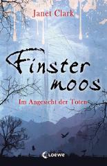 Finstermoos - Im Angesicht der Toten