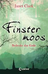 Finstermoos  - Bedenke das Ende