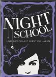 Night School - Und Gewissheit wirst du haben