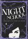 Night School - Und Gewissheit wirst du haben