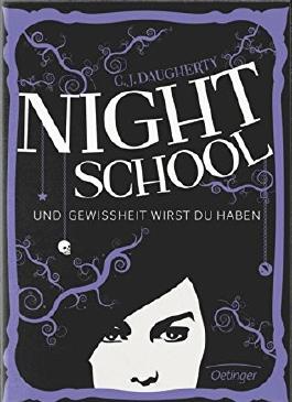 Night School - Und Gewissheit wirst du haben