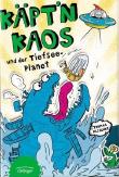 Käpt'n Kaos und der Tiefsee-Planet