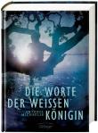 Die Worte der weißen Königin