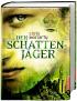 Der Schattenjäger