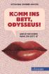 Komm ins Bett, Odysseus!