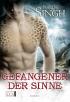 Gefangener der Sinne
