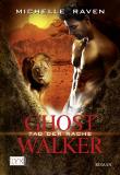 Ghostwalker: Tag der Rache