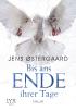 Bis ans Ende ihrer Tage