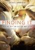Finding it - Alles ist leichter mit dir