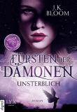 Fürsten der Dämonen: Unsterblich