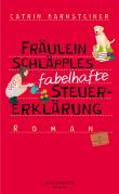 Fräulein Schläpples fabelhafte Steuererklärung