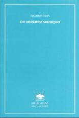 Die unbekannte Nutzungsart