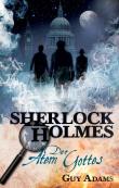 Sherlock Holmes: Der Atem Gottes