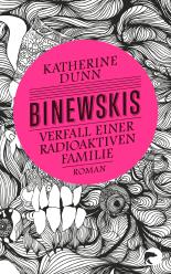 Binewskis - Verfall einer radioaktiven Familie