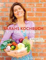 Sarahs Kochbuch für das ganze Jahr (Autorenverlag)