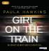 Girl on the Train. Du kennst sie nicht, aber sie kennt dich.