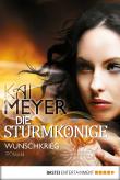 Die Sturmkönige - Wunschkrieg