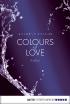 Colours of Love - Erlöst