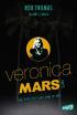 Veronica Mars – Zwei Vermisste sind zwei zu viel