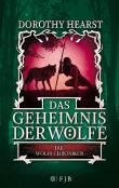 Die Wolfs-Chroniken - Das Geheimnis der Wölfe
