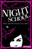 Night School - Denn Wahrheit musst du suchen