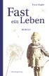 Fast ein Leben