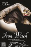 Iron Witch - Das Mädchen mit den magischen Tattoos