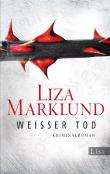 Weißer Tod (Ein Annika-Bengtzon-Krimi)
