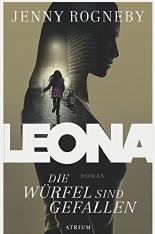 Leona - Die Würfel sind gefallen