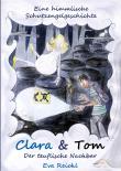 Clara & Tom - Der teuflische Nachbar: Eine himmlische Schutzengelgeschichte