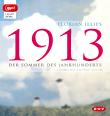 1913 – Der Sommer des Jahrhunderts