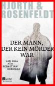 Der Mann, der kein Mörder war