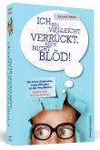 Ich bin vielleicht verrückt, aber nicht blöd! - Die irren Erlebnisse eines Pflegers in der Psychiatrie