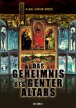 Das Geheimnis des Genter Altars
