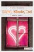 Liebe, Sünde, Tod