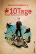 #10 Tage - In zehn Tagen um die Welt