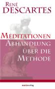 Meditationen / Abhandlung über die Methode