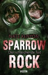 Sparrow Rock - Der schleichende Tod