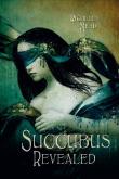 Succubus Revealed